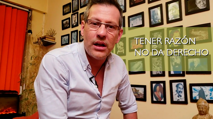 Tener Razón no da Derecho