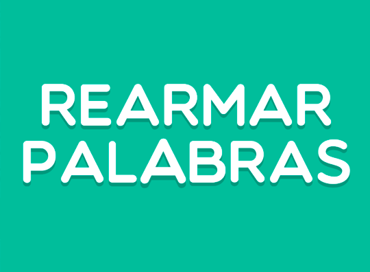 Rearmar Palabras